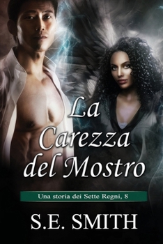 Paperback La carezza del mostro: Una storia dei Sette Regni, 8 (Italian Edition) [Italian] Book