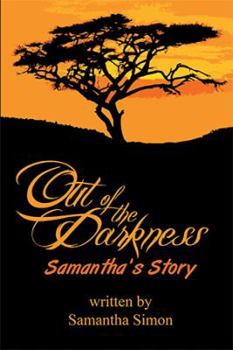 Hardcover Out of the Darkness Samantha's Story Book