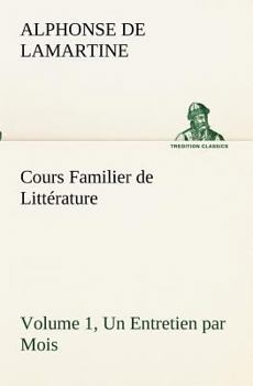 Paperback Cours Familier de Littérature (Volume 1) Un Entretien par Mois [French] Book