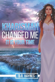 Kharismah Changed Me It's Your Time: 52 Weeks of Reflection
