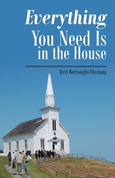 Paperback Everything You Need Is in the House Book