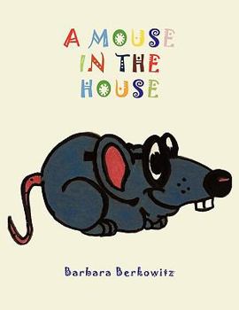 Paperback A Mouse in the House Book