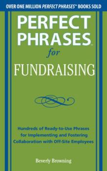 Paperback Perfect Phrases for Fundraising Book