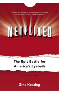 Paperback Netflixed: The Epic Battle for America's Eyeballs Book