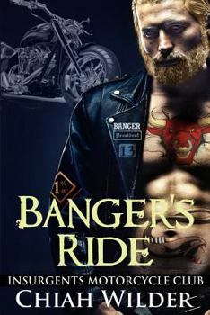 Banger's Ride - Book #5 of the Insurgents MC