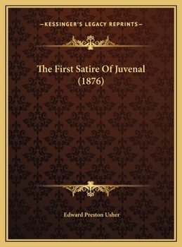 The First Satire Of Juvenal