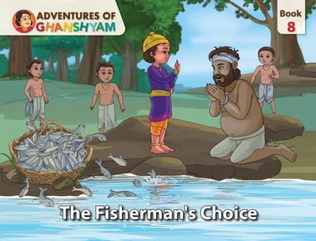 Hardcover Fisherman's Choice : Adventures of Ghanshyam: Book 8 Book