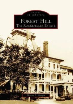Forest Hill: The Rockefeller Estate - Book  of the Images of America: Ohio