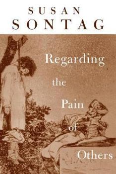 Hardcover Regarding the Pain of Others Book