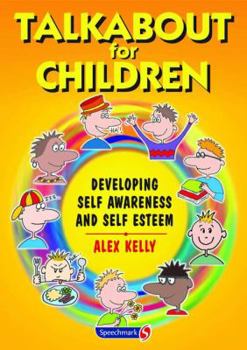 Hardcover Talkabout for Children: Developing Self Awareness and Self Esteem Book