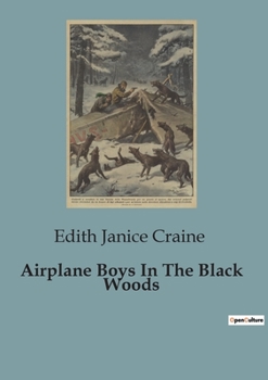 Paperback Airplane Boys In The Black Woods Book