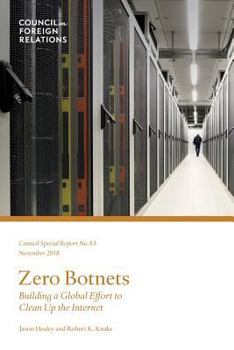 Paperback Zero Botnets: Building a Global Effort to Clean Up the Internet Book