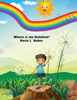 Paperback Where is my Rainbow (English ONLY Version) Book