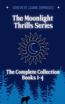 Paperback The Moonlight Thrills Series: The Complete Collection Book