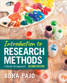 Paperback Introduction to Research Methods: A Hands-On Approach Book