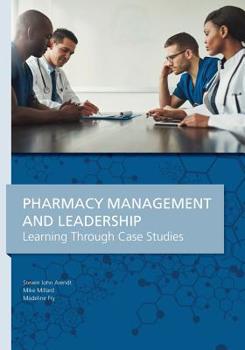 Paperback Pharmacy Management & Leadership Learning Through Case Studies Book