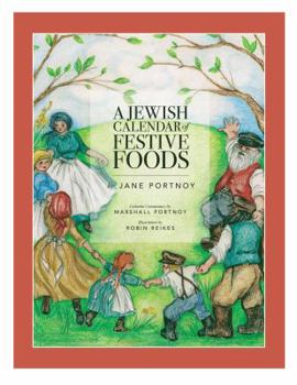 Hardcover A Jewish Calendar of Festive Foods Book