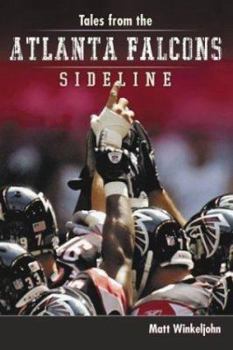 Hardcover Tales from the Atlanta Falcons Sidelines Book