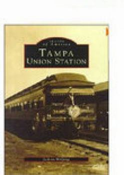 Paperback Tampa Union Station Book