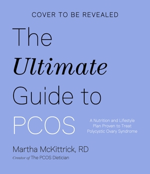 Paperback The Ultimate Guide to Pcos: A Nutrition and Lifestyle Plan Proven to Treat Polycystic Ovary Syndrome Book