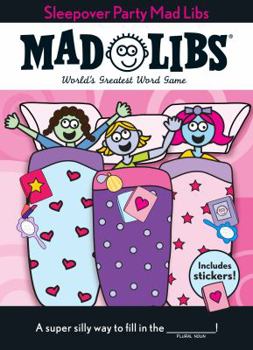 Paperback Sleepover Party Mad Libs: The Deluxe Edition Book