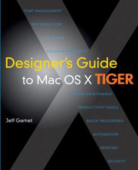 Paperback Designer's Guide to Mac OS X Tiger Book
