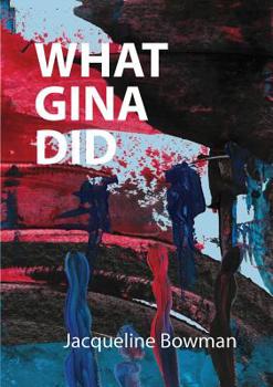 Paperback What Gina Did Book