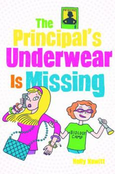 Hardcover The Principal's Underwear Is Missing Book