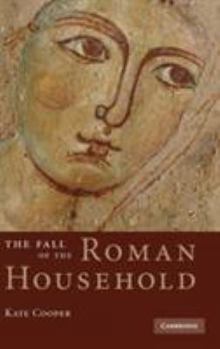 Hardcover The Fall of the Roman Household Book