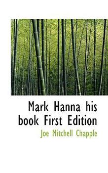 Mark Hanna His Book