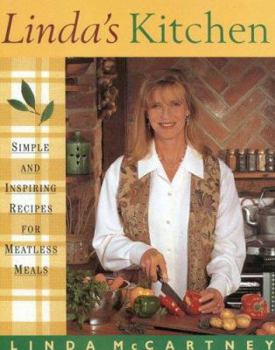 Hardcover Linda's Kitchen: Simple and Inspiring Recipes for Meat-Less Meals Book