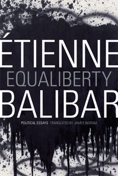 Hardcover Equaliberty: Political Essays Book