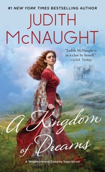 Paperback A Kingdom of Dreams (The Westmoreland Dynasty Saga) Book