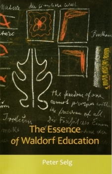 Paperback The Essence of Waldorf Education Book
