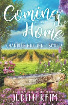 Coming Home - Book #2 of the Chandler Hill Inn