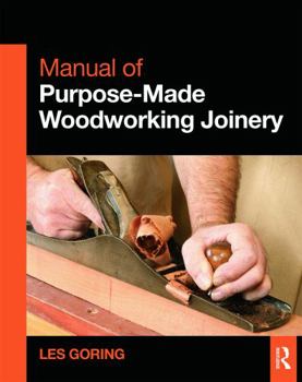 Paperback Manual of Purpose-Made Woodworking Joinery Book