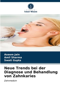 Paperback Neue Trends bei der Diagnose und Behandlung von Zahnkaries [German] Book