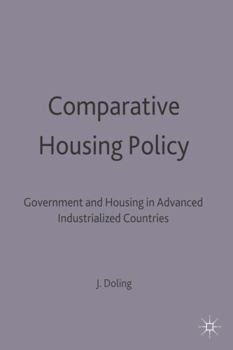 Hardcover Comparative Housing Policy: Government and Housing in Advanced Industrialized Countries Book