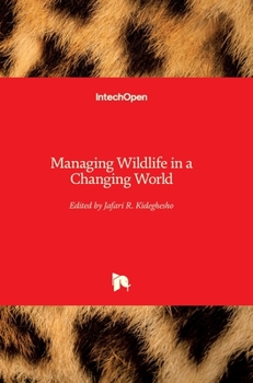 Hardcover Managing Wildlife in a Changing World Book