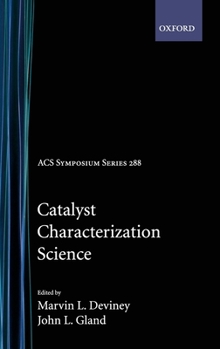 Hardcover Catalyst Characterization Science: Surface and Solid State Chemistry Book