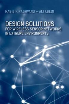 Hardcover Design Solutions for Wireless Sensor Networks in Extreme Environments Book