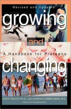 Paperback Growing and Changing: A Handbook for Preteens Book