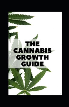 Paperback The cannabis growth guide Book