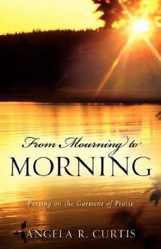 Paperback From Mourning to Morning Book
