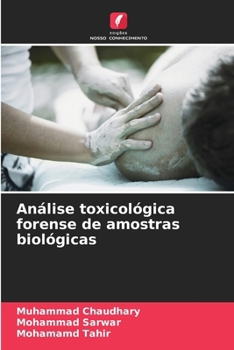 Análise toxicológica forense de amostras biológicas (Portuguese Edition)