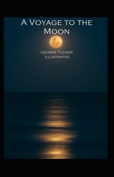 Paperback A Voyage to the Moon Illustrated Book