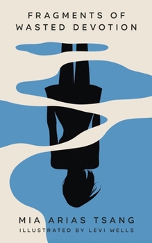 Paperback Fragments of Wasted Devotion Book