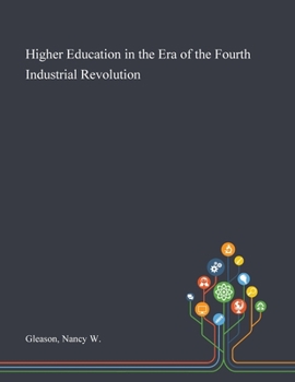 Paperback Higher Education in the Era of the Fourth Industrial Revolution Book