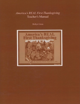 Paperback America's Real First Thanksgiving Teacher's Manual Book