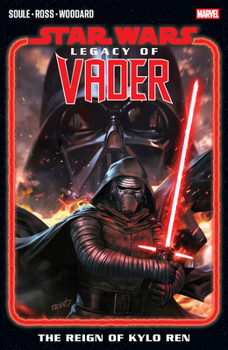 Paperback Star Wars: Legacy of Vader - The Reign of Kylo Ren Vol. 1 Book